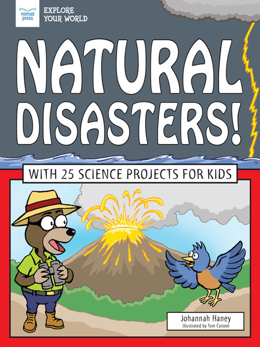 Title details for Natural Disasters! by Johannah Haney - Available